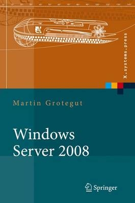 Windows Server 2008 - Martin Grotegut