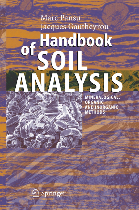 Handbook of Soil Analysis - Marc Pansu, Jacques Gautheyrou