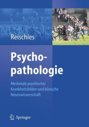 Psychopathologie - Friedel M. Reischies