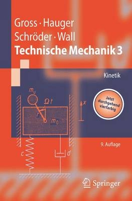 Technische Mechanik - Dietmar Gross, Werner Hauger, Jörg Schröder, Wolfgang A. Wall