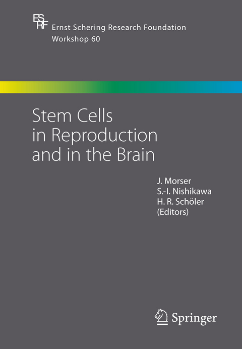 Stem Cells in Reproduction and in the Brain - 