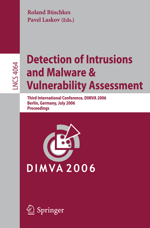 Detection of Intrusions and Malware, and Vulnerability Assessment - 