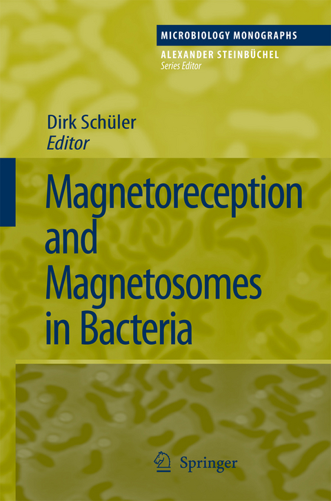 Magnetoreception and Magnetosomes in Bacteria - 