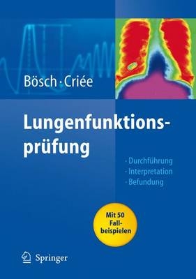 Lungenfunktionsprüfung - Dennis Bösch, Carl P. Criee