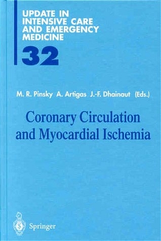 Coronary Circulation and Myocardial Ischemia - 