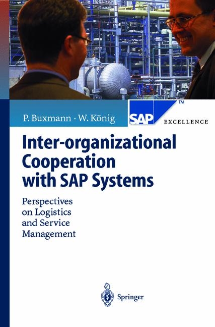 Inter-organizational Cooperation with SAP Solutions - Peter Buxmann, Wolfgang König