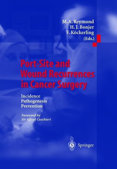 Port-Site and Wound Recurrences in Cancer Surgery - 