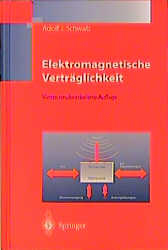 Elektromagnetische Verträglichkeit - Adolf J. Schwab