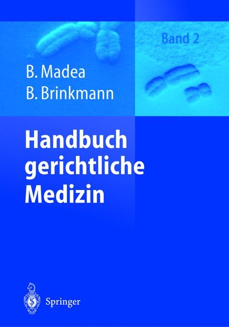 Handbuch gerichtliche Medizin - 