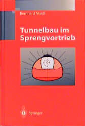 Tunnelbau im Sprengvortrieb - Bernhard Maidl, Leonhard R. Schmid, Hans G. Jodl, Peter Petri