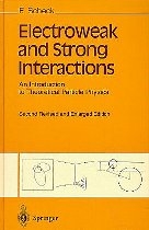 Electroweak and Strong Interactions - Florian Scheck