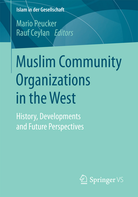 Muslim Community Organizations in the West - 