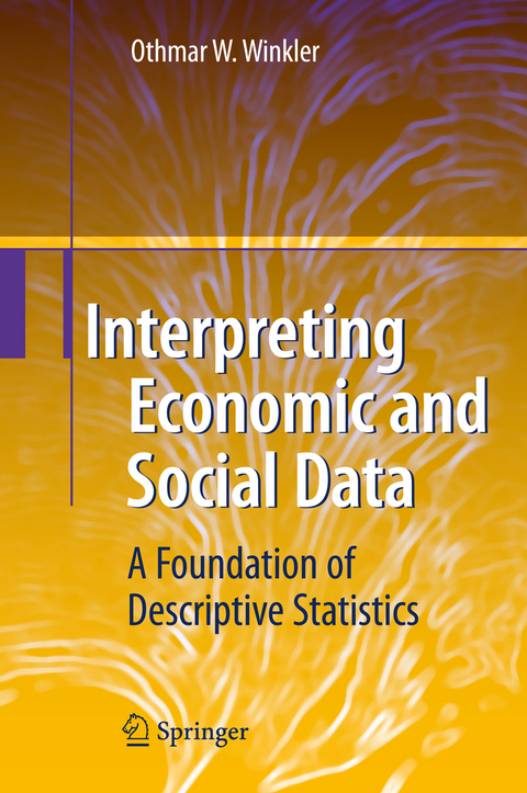 Interpreting Economic and Social Data - Othmar W. Winkler