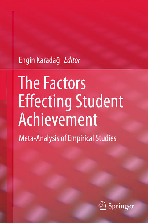The Factors Effecting Student Achievement - 