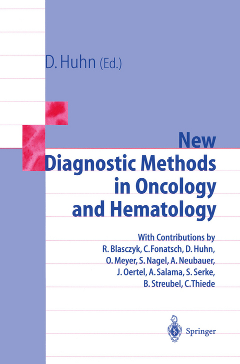 New Diagnostic Methods in Oncology and Hematology - 