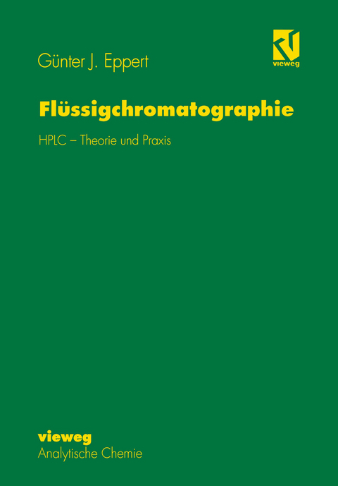 Flüssigchromatographie - Günter J. Eppert