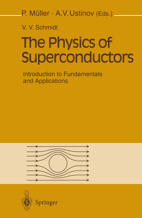 The Physics of Superconductors - V.V. Schmidt