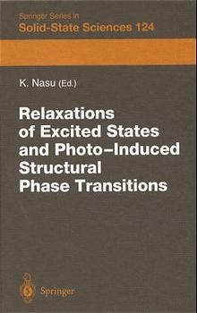 Relaxations of Excited States and Photo-Induced Structural Phase Transitions - 