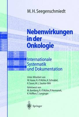 Nebenwirkungen in der Onkologie - Michael H. Seegenschmiedt