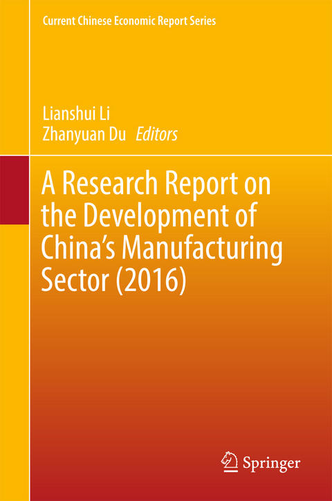 Research Report on the Development of China's Manufacturing Sector (2016) - 