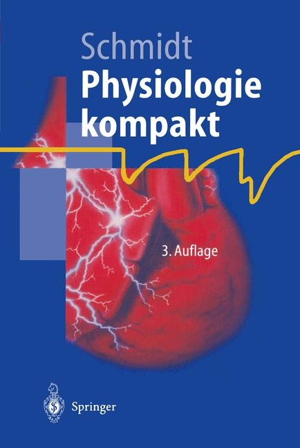 Physiologie kompakt - Robert F. Schmidt