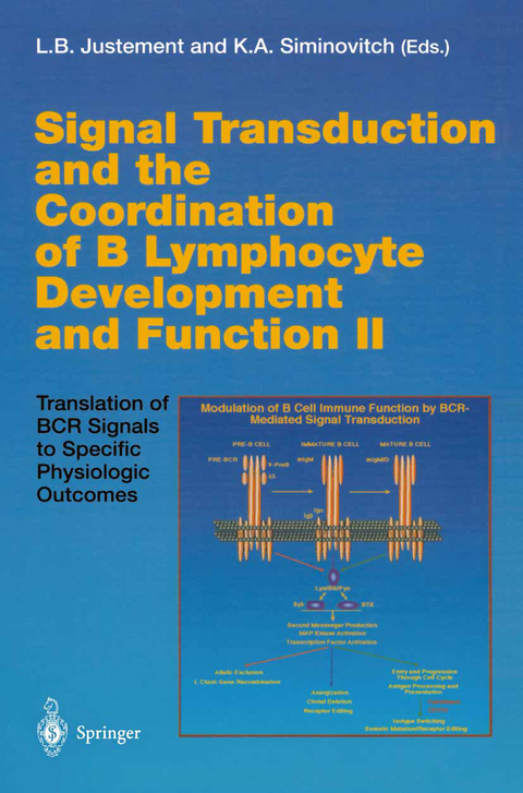 Signal Transduction and the Coordination of B Lymphocyte Development and Function II - 