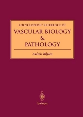 Encyclopedic Reference of Vascular Biology & Pathology - Andreas Bikfalvi