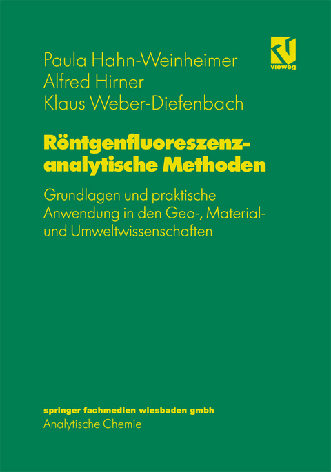 Röntgenfluoreszenzanalytische Methoden - Paula Hahn-Weinheimer, Alfred Hirner, Klaus Weber-Diefenbach