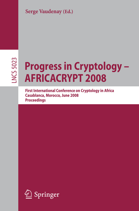 Progress in Cryptology - AFRICACRYPT 2008 - 