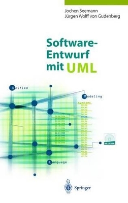 Software-Entwicklung mit UML - Jochen Seemann, Jürgen Wolff von Gudenberg