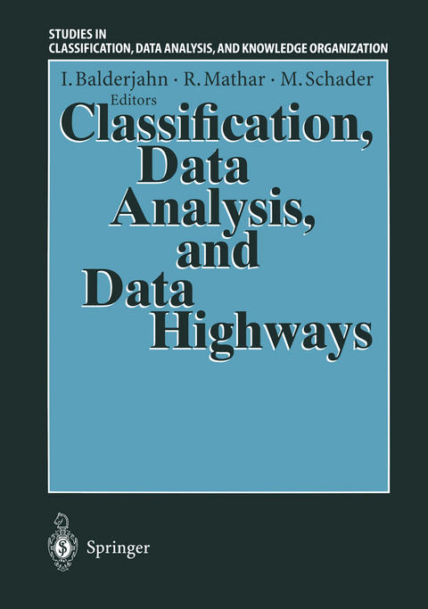 Classification, Data Analysis, and Data Highways - 