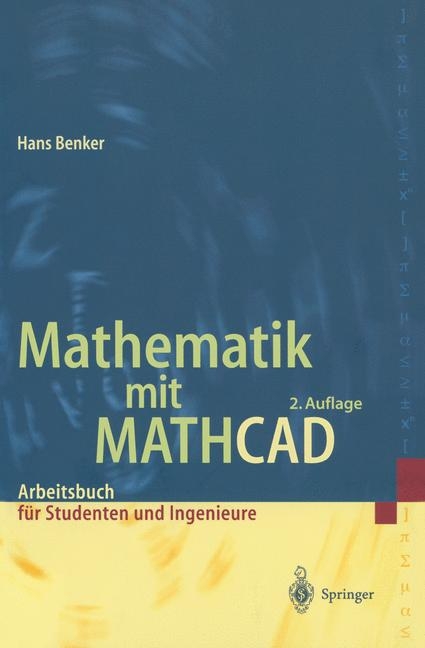 Mathematik mit Mathcad - Hans Benker