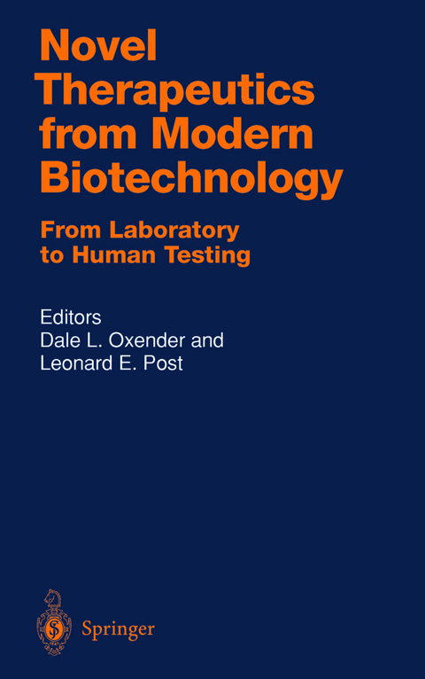 Novel Therapeutics from Modern Biotechnology - 