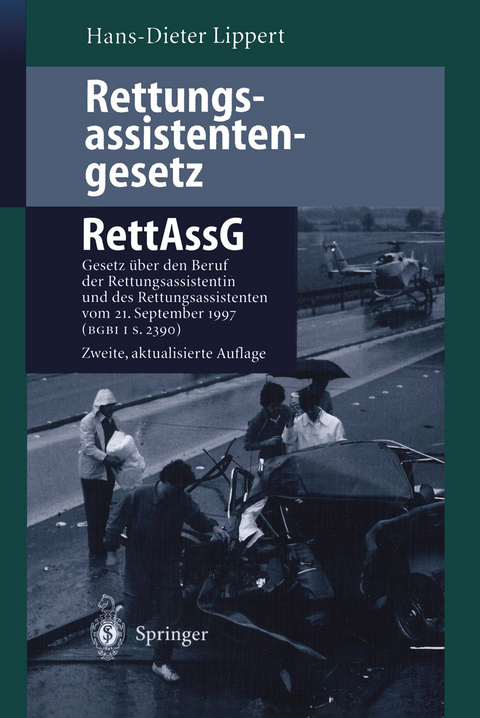 Rettungsassistentengesetz (RettAssG) - Hans-Dieter Lippert