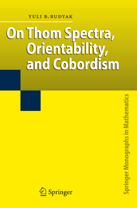 On Thom Spectra, Orientability, and Cobordism - Yu. B. Rudyak