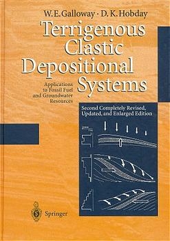 Terrigenous Clastic Depositional Systems - William E. Galloway, David K. Hobday