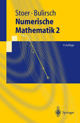 Numerische Mathematik 2 - Josef Stoer, Roland Bulirsch