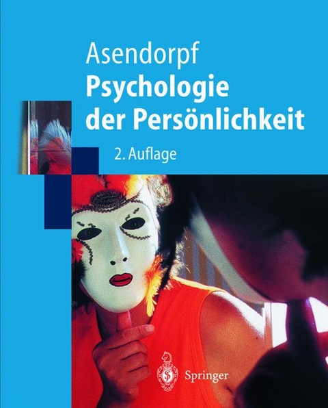 Psychologie der PersÃ¶nlichkeit - Jens B. Asendorpf