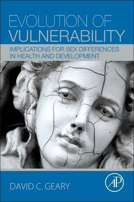 Evolution of Vulnerability - David C. Geary