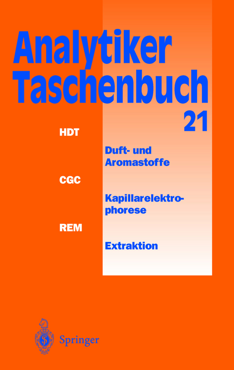 Analytiker-Taschenbuch - Helmut Günzler, A. Müfit Bahadir, Klaus Danzer, Werner Engewald, Wilhelm Fresenius, Rudolf Galensa, Walter Huber, Michael Linscheid, Georg Schwedt, Günter Tölg, I. Lüderwald, H. Wisser