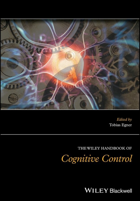 Wiley Handbook of Cognitive Control - 