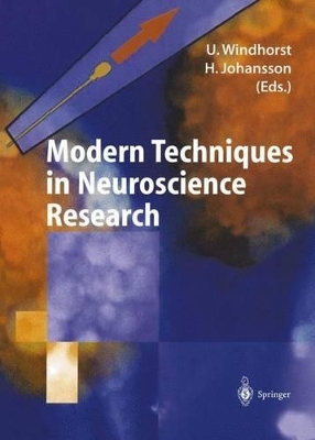 Modern Techniques in Neuroscience Research - 
