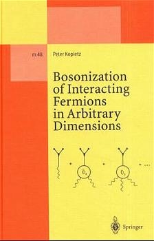 Bosonization of Interacting Fermions in Arbitary Dimensions - Peter Kopietz