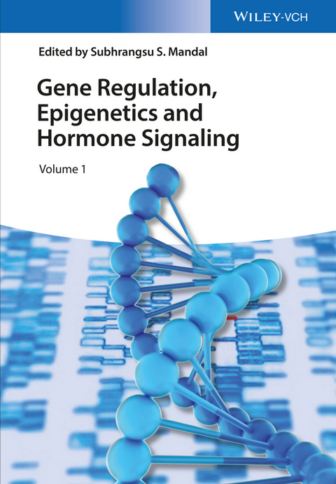 Gene Regulation, Epigenetics and Hormone Signaling - 