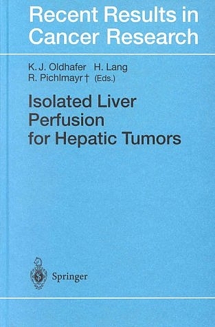 Isolated Liver Perfusion For Hepatic Tumors - 