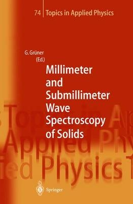 Millimeter and Submillimeter Wave Spectroscopy of Solids - 