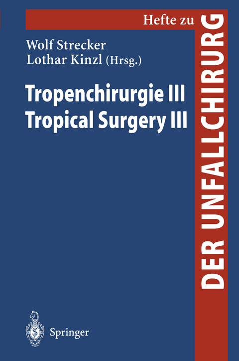 Tropenchirurgie III / Tropical Surgery III - 