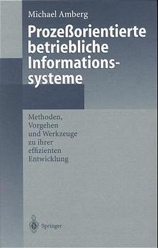 Prozeßorientierte betriebliche Informationssysteme - Michael Amberg