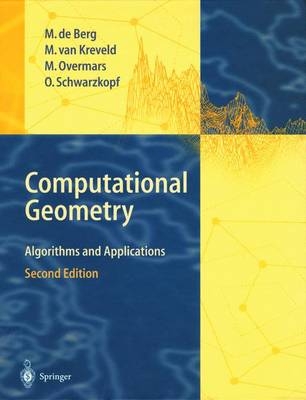 Computational Geometry - Mark de Berg, M. van Krefeld, M. Overmars, O. Schwarzkopf