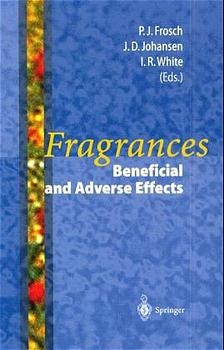 Fragrances: Beneficial and Adverse Effects - 